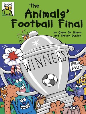 cover image of The Animals' Football Final